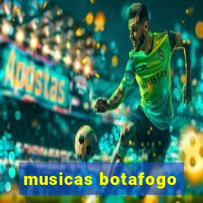 musicas botafogo