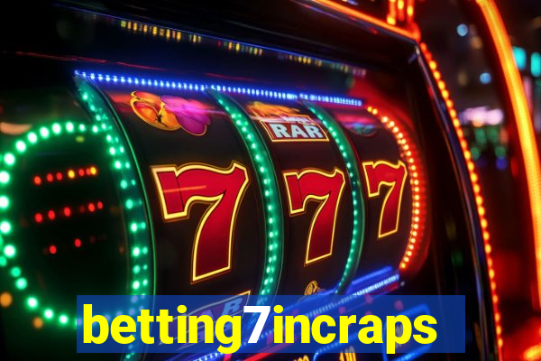 betting7incraps