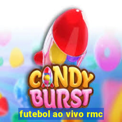 futebol ao vivo rmc