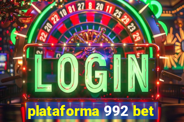 plataforma 992 bet