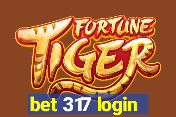 bet 317 login