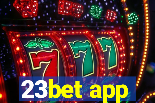 23bet app