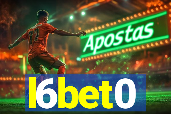 l6bet0