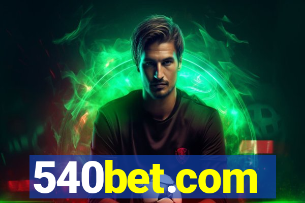 540bet.com