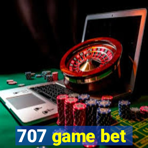 707 game bet