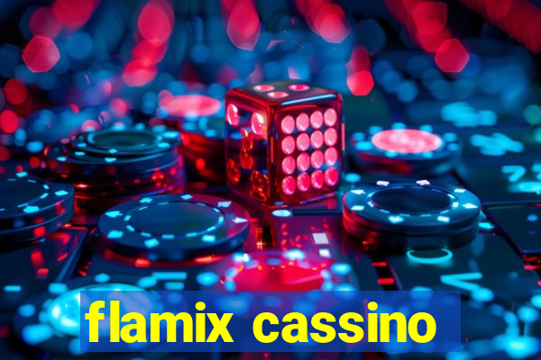 flamix cassino