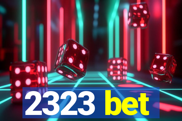 2323 bet