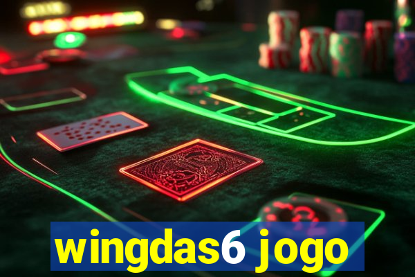 wingdas6 jogo