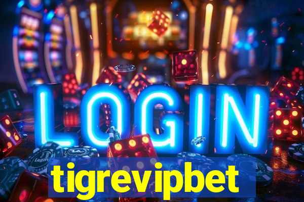 tigrevipbet