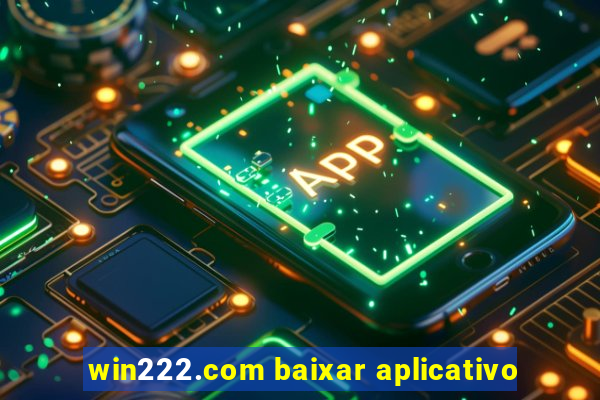 win222.com baixar aplicativo