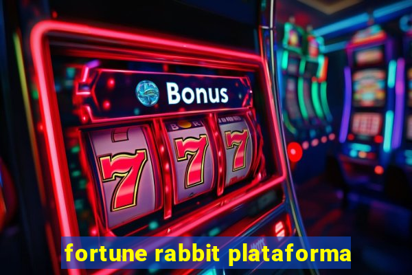 fortune rabbit plataforma