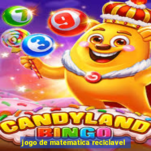 jogo de matematica reciclavel