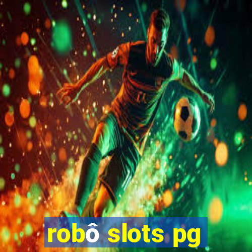 robô slots pg