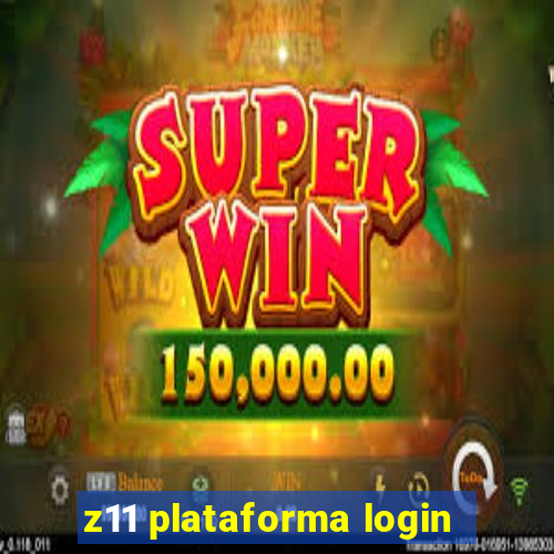 z11 plataforma login