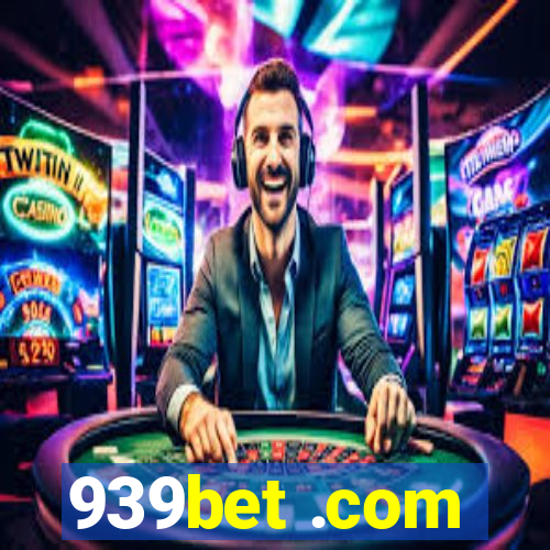 939bet .com