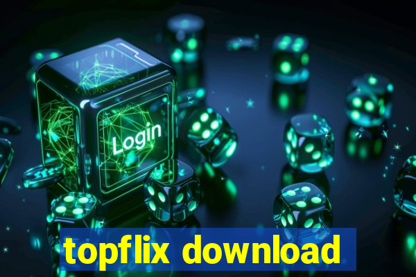 topflix download