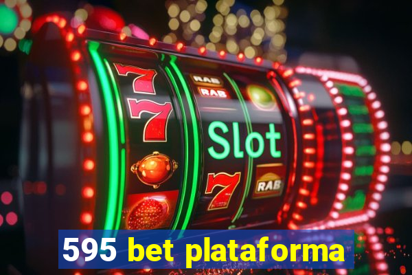 595 bet plataforma