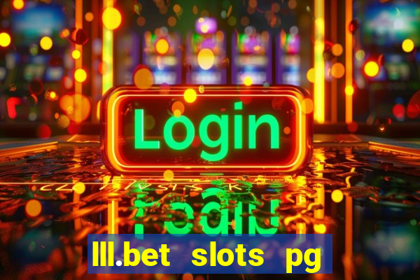 lll.bet slots pg online games