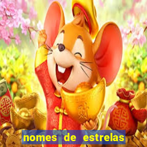 nomes de estrelas mais bonitos