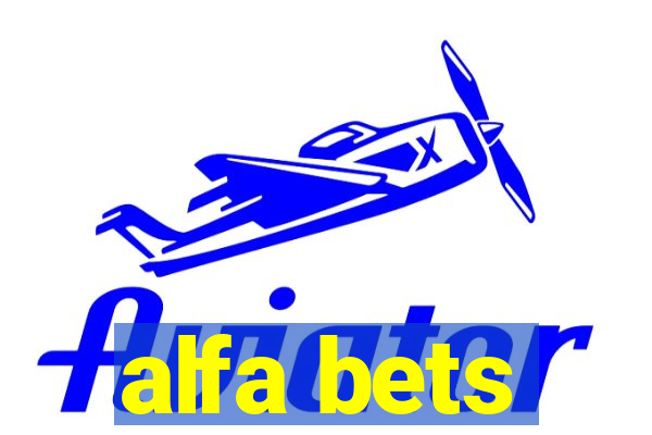 alfa bets