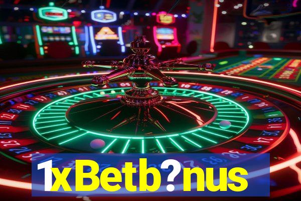 1xBetb?nus