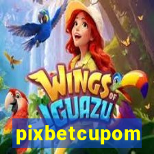 pixbetcupom