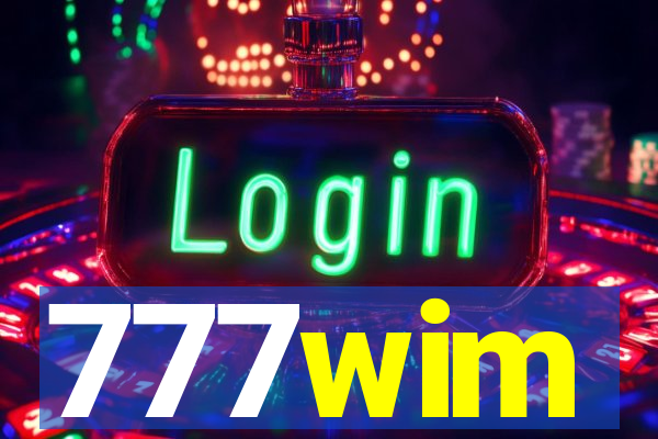 777wim