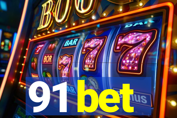 91 bet