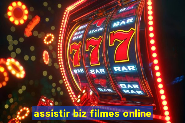 assistir biz filmes online