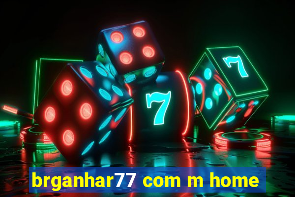 brganhar77 com m home