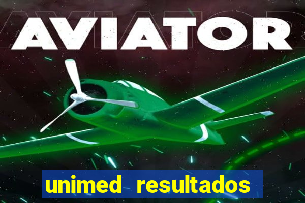 unimed resultados exames porto alegre