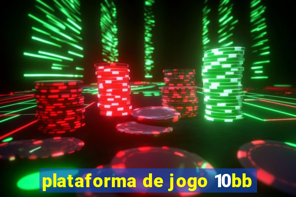 plataforma de jogo 10bb