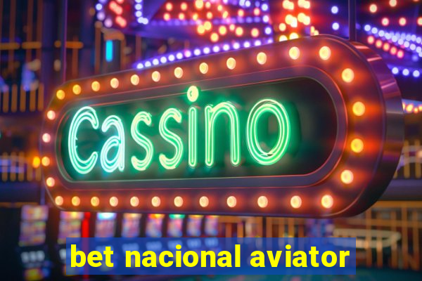 bet nacional aviator