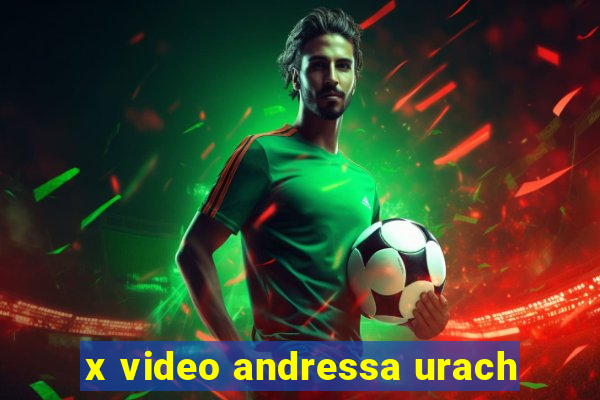 x video andressa urach