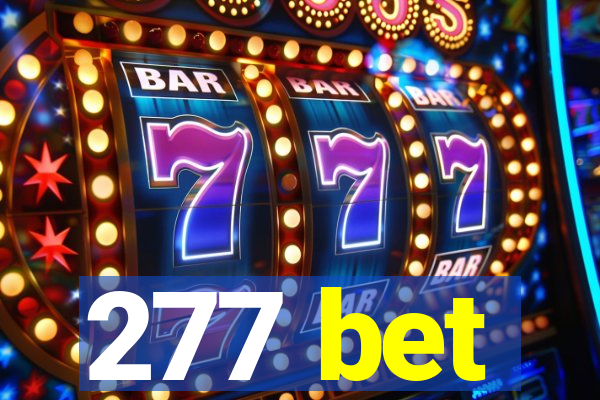 277 bet