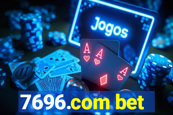 7696.com bet