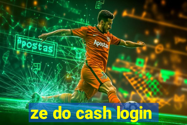 ze do cash login