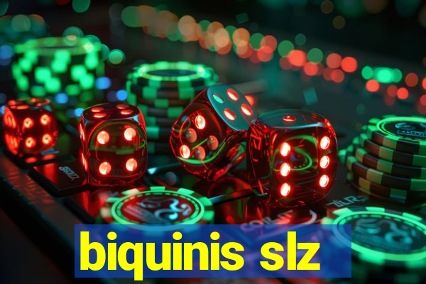 biquinis slz