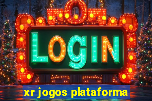 xr jogos plataforma