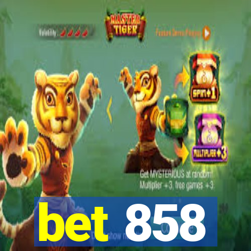 bet 858