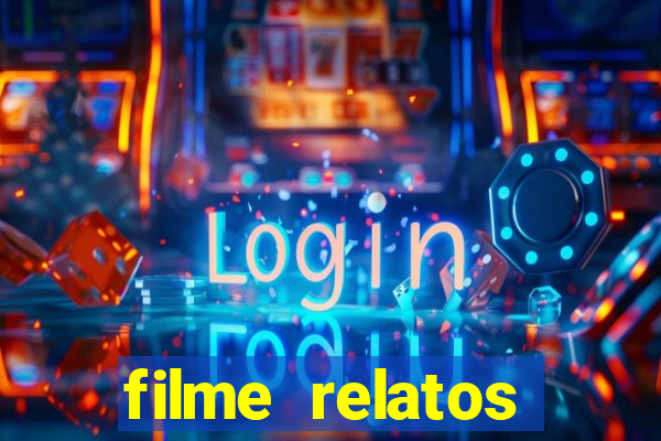 filme relatos selvagens completo dublado