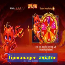 tipmanager aviator aposta ganha