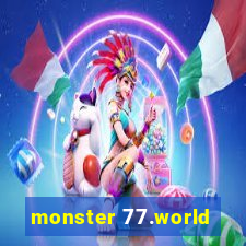 monster 77.world