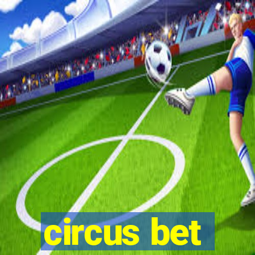 circus bet