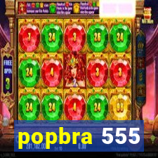 popbra 555