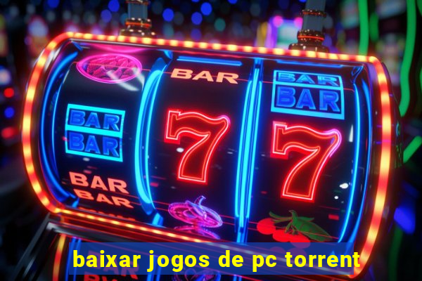 baixar jogos de pc torrent