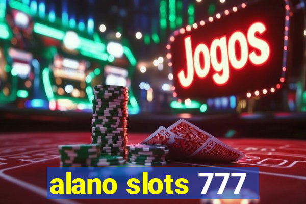 alano slots 777