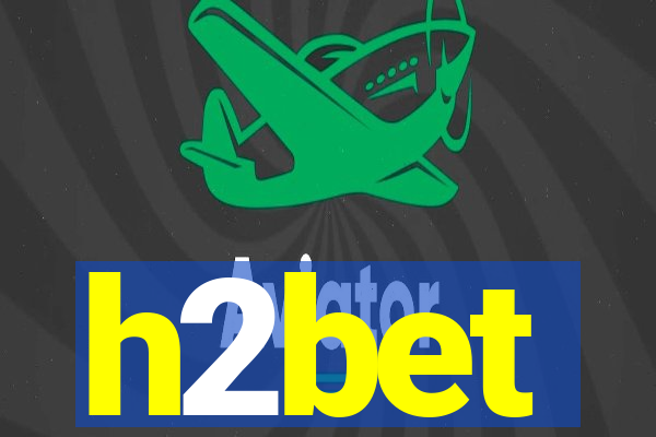 h2bet