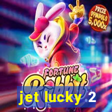 jet lucky 2