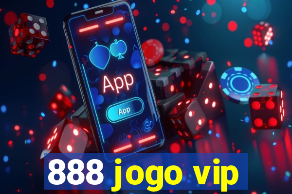 888 jogo vip